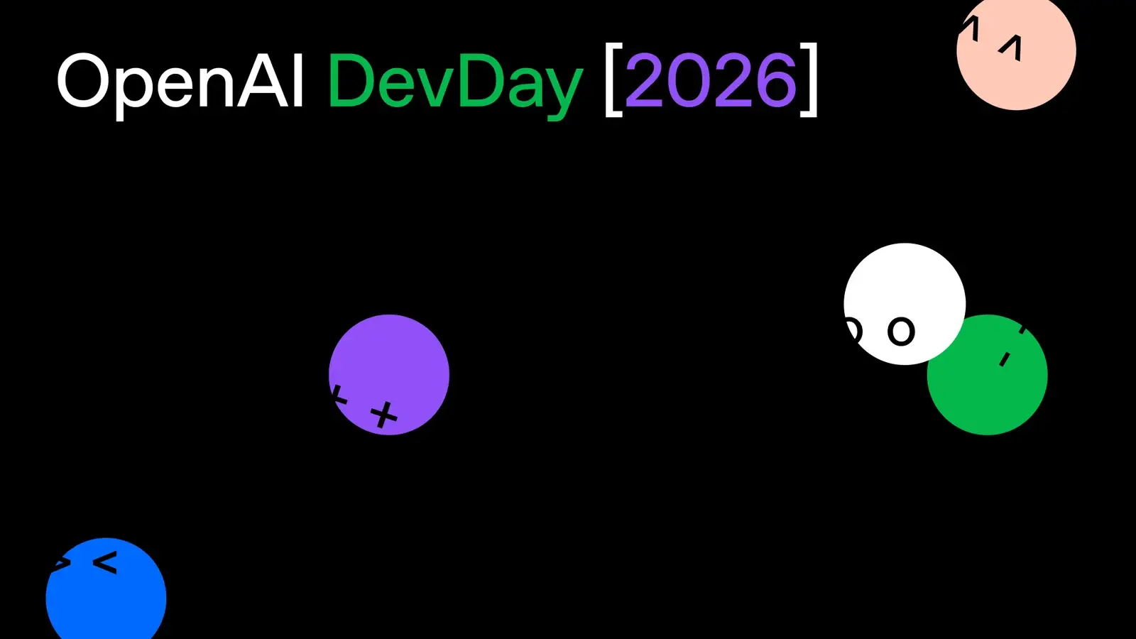 OpenAI’ın resmi DevDay 2026 görseli; siyah fonda etkinlik adı ve renkli grafik öğeler.